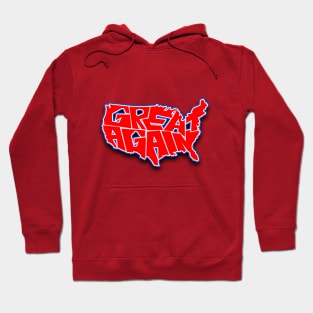 Great Again Hoodie